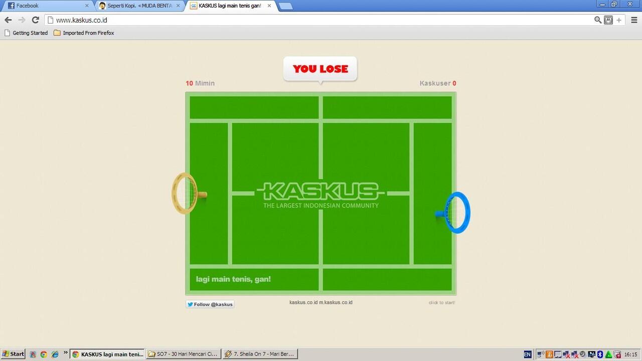 Gan, Ane di kalahin mimin maen tenis. :'( 