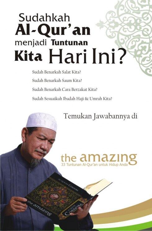 PERTAMA DI DUNIA AL-QUR’AN CORDOBA – The Amazing 33 Tuntutan Al-Qur’an untuk Hidup An