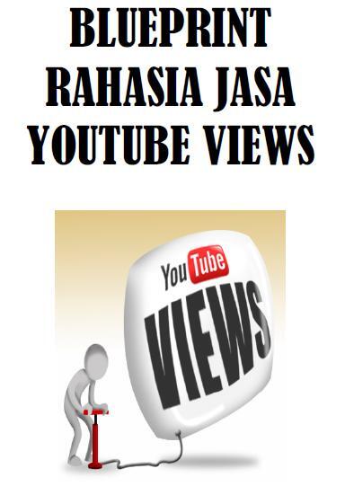 Blueprint Rahasia Jasa Youtube Views