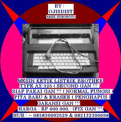 MESIN KETIK LISTRIK BROTHER AX-325 ( surabaya )