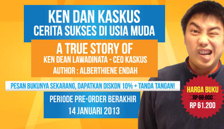 Ken dan KASKUS: Cerita Sukses di Usia Muda &#91;Pre-Order Sekarang Diskon 10%&#93;