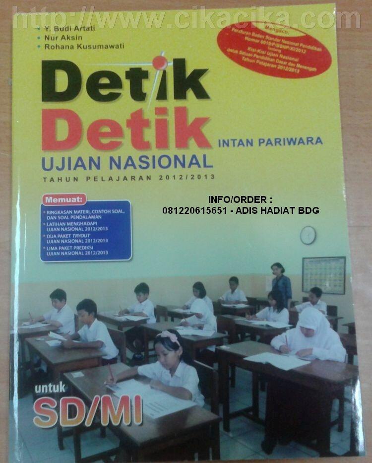 DETIK-DETIK UJIAN NASIONAL SD/MI 2012/2013