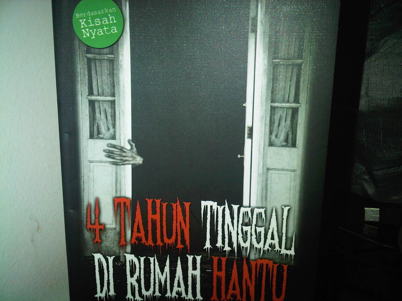 Akhirnya terbit juga buku 4 Tahun Tinggal di Rumah Hantu 