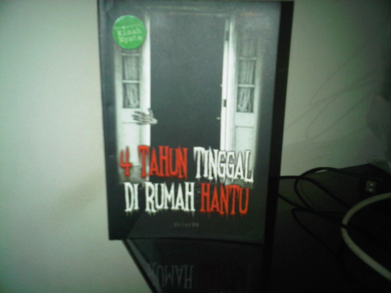 Akhirnya terbit juga buku 4 Tahun Tinggal di Rumah Hantu 