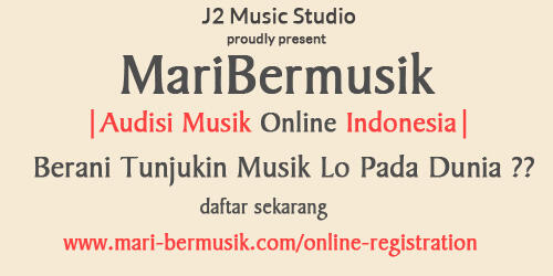 Mari Bermusik | Audisi Musik Online