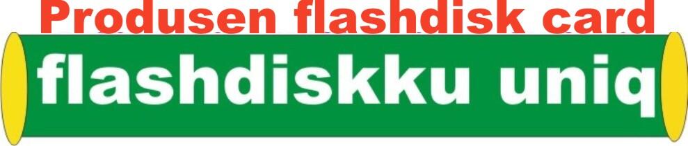 Produsen Flashdisk kartu/ Id card...uniq dan berkesan dijadikan souvenir/merchandise