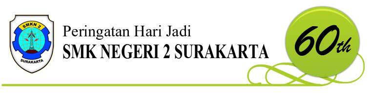 Undangan bagi Alumni SMK Negeri 2 (STM 1) Surakarta