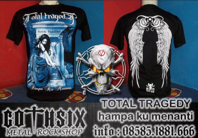 Jual kaos TOTAL TRAGEDY