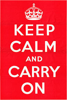 SEJARAH Slogan &quot; KEEP CALM AND CARRY ON&quot;