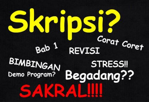 Ceritakan pengalaman agan2 dalam menyelesaikan skripsi