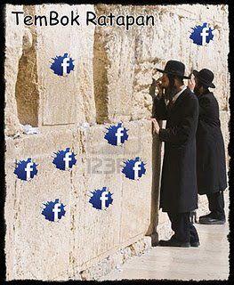 Persamaan Facebook Dengan Dinding Ratapan Yahudi (Wall Of Jericho)