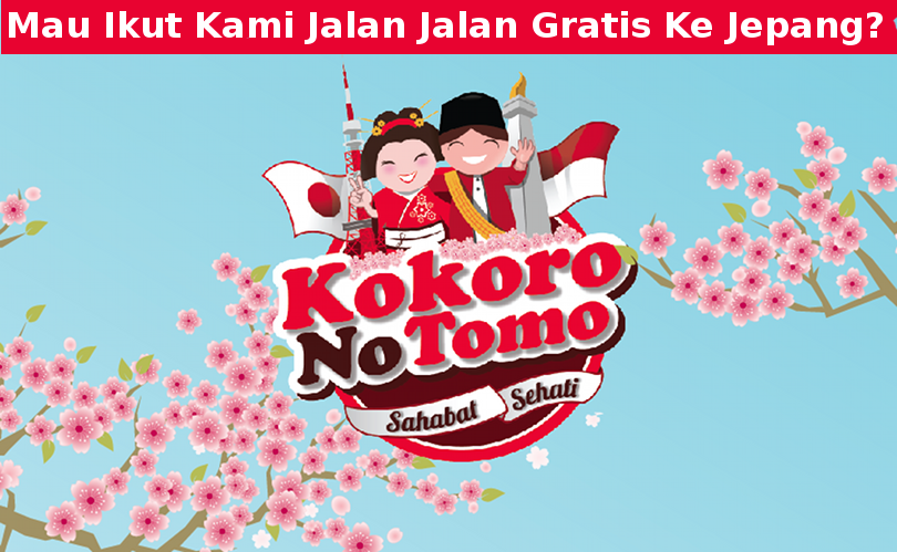 Mau Tiket Gratis PP Jakarta-Tokyo+Gratis 3 malam hotel? &#91;KokoroNoTomo&#93;