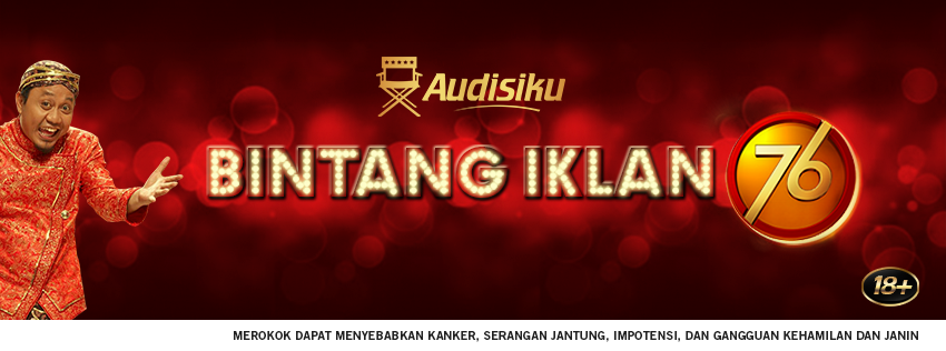 Pingin Jadi Bintang Iklan Djarum 76 ( Om Jin ), Ayo Ikutan Audisinya di Audisiku.com 