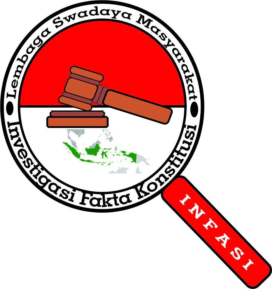 LSM INFASI Investigasi Fakta Konstitusi