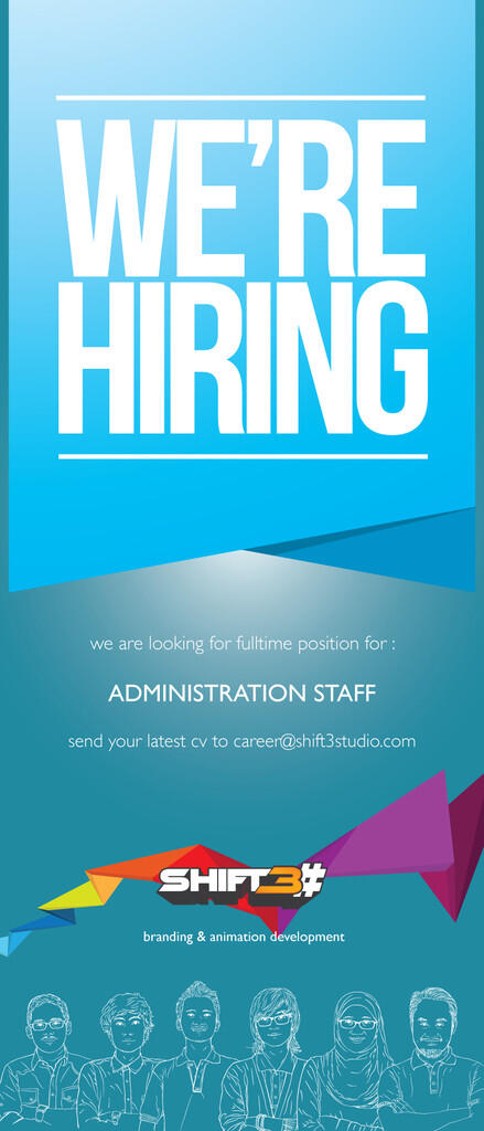 Shift 3# Studio : We're Looking for Administration Staff