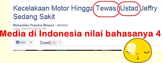 Seharusnya Malu Media Berita di Indonesia Bahasanya &quot;PARAH&quot; 