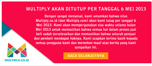 Multiply akan Ditutup, Mengapa?