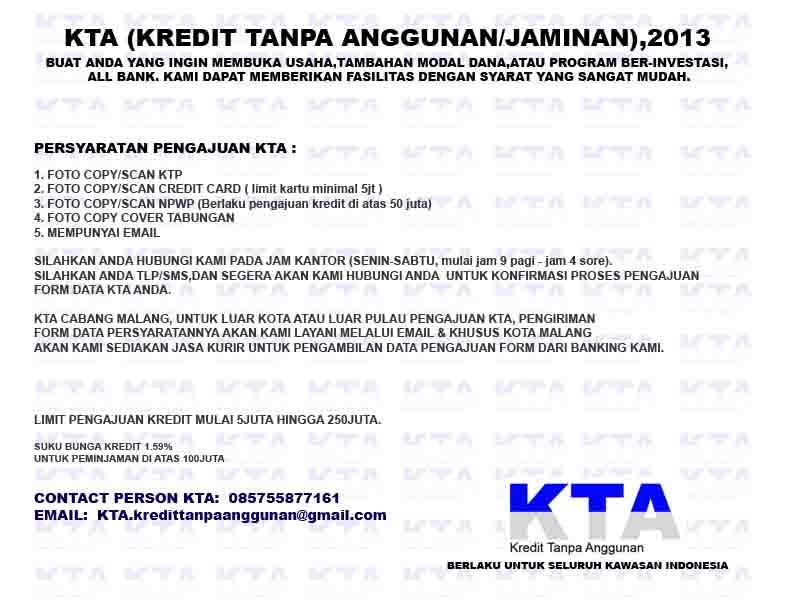 KTA ( KREDIT TANPA ANGGUNAN/JAMINAN ), 2013
