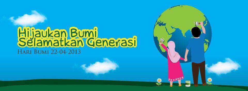 Go Greenhijaukan Bumi Selamatkan Generasi