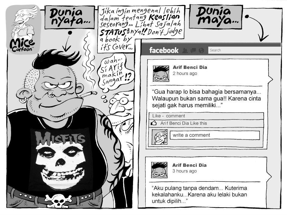 Kalau ingin mengenal seseorang lebih jauh liat lah dari status FBnya