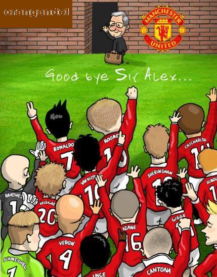 Manchester United !!! Good bye Sir Alex ......