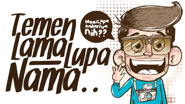 Guide to Weekend: Temen Lama Lupa Nama