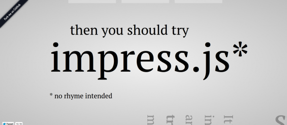 GOODBYE POWERPOINT, WELCOME IMPRESS.JS!