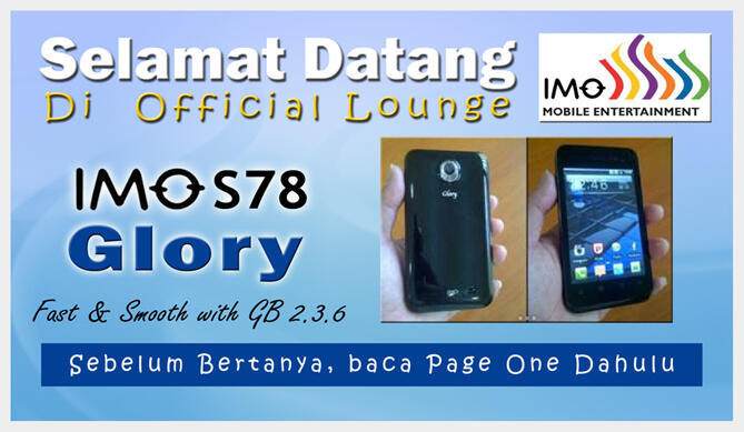 &#91;Official Lounge&#93; Imo S78 / Glory