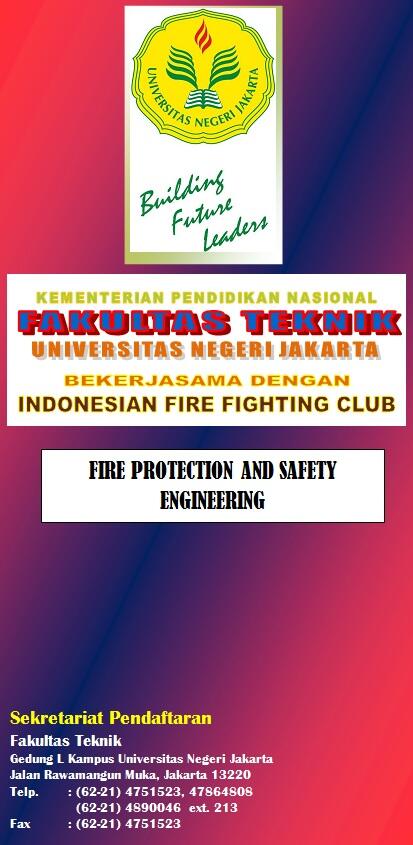 FIRE PROTECTION AND SAFETY ENGINEERING &gt;&gt; jurusan baru di FT UNJ