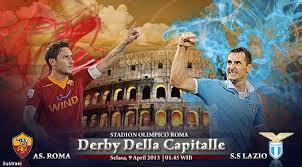 Derby Della Capitalle : Gengsi, Trofi, dan Tiket Eropa dalam Satu Pertandingan
