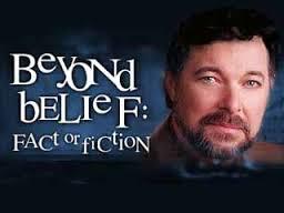 Beyond Belief: Fact or fiction?