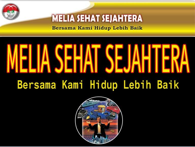 Perusahaan Multi Level Marketing dari PT. Melia Sehat Sejahtera