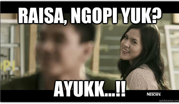 Hidup semudah ngajak Raisa minum kopi? 