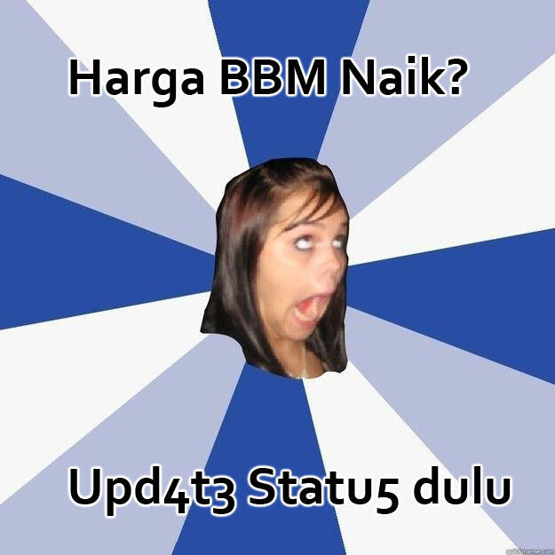 &#91;FUN&#93; Kumpulan 'Meme' bertema 'BBM Naik'