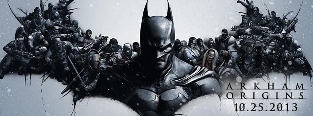 &#91;PS3/XBOX360/WIIU&#93; Batman Arkham Origins | 10.25.2013 Worldwide |
