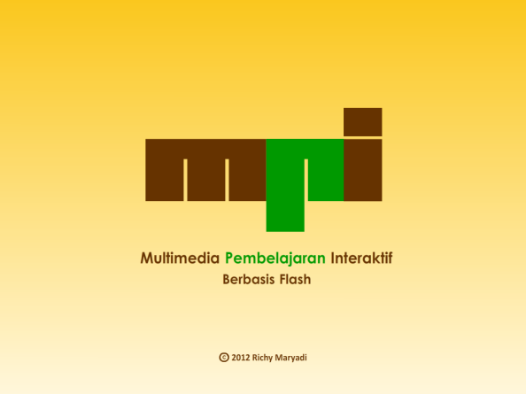 Tutorial Multimedia Pembelajaran, Presentasi, &amp; Animasi berbasis FLASH