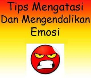 (HOT) Tips Terbaru Cara Mengatasi Dan Mengendalikan Emosi