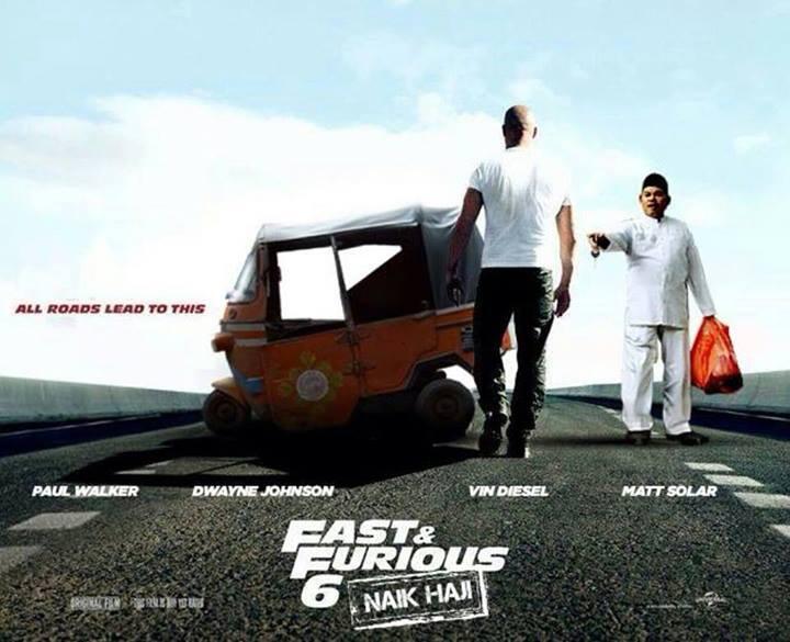 FAST &amp; FURIOUS 6 (NAIK HAJI) + PICT SPECIAL RAMADHAN