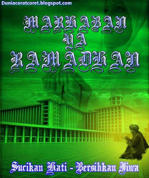 Kumpulan Kata2 (Bergambar) Untuk Menyambut Bulan Ramadhan