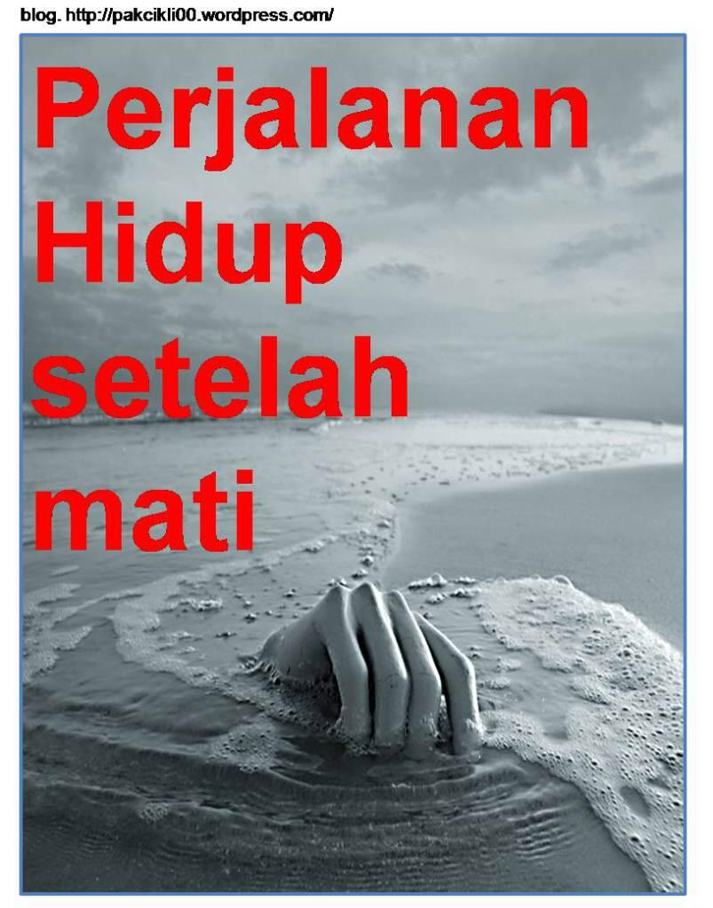 Kehidupan Setelah Mati (Tahapan Setelah Mati)