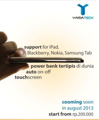 Yamatech Slim Powerbank, Pertama di Indonesia, ter-tipis di Dunia dgn Layar Sentuh
