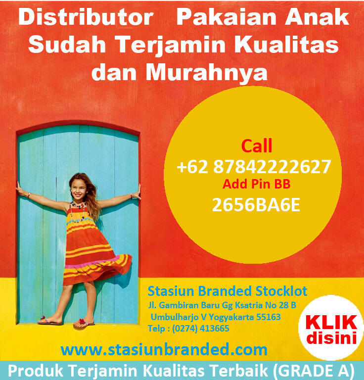 1st HAND DISTRIBUTOR BRANDED FASHION FOR KIDS AND BABY