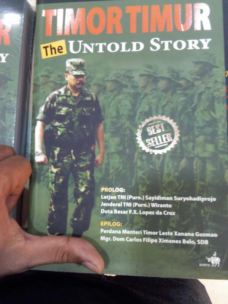 Hal Menarik dari Buku Timor Timur : The Untold Story karya Pak Kiki Syahnakri