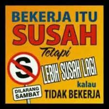 satu gambar penuh makna buat yang dah kerja gan ( monggo masuk )