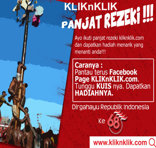 Panjat Rezeki Kliknklik.com, Raih Hadiah Menarik Yang Menanti Anda
