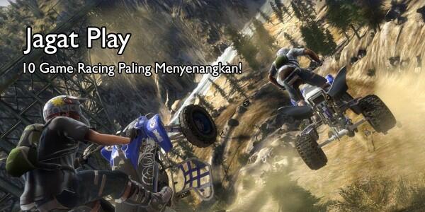 10 Game Racing Paling Menyenangkan