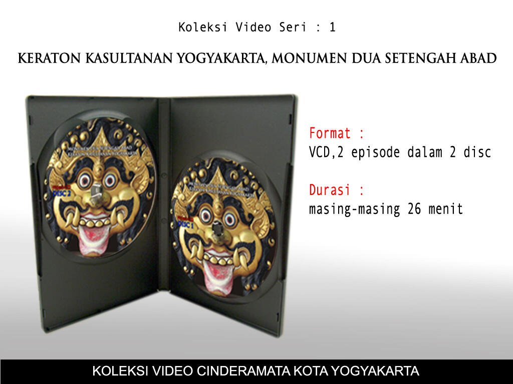 VCD > MONUMEN DUA SETENGAH ABAD, KERATON KASULTANAN YOGYAKARTA