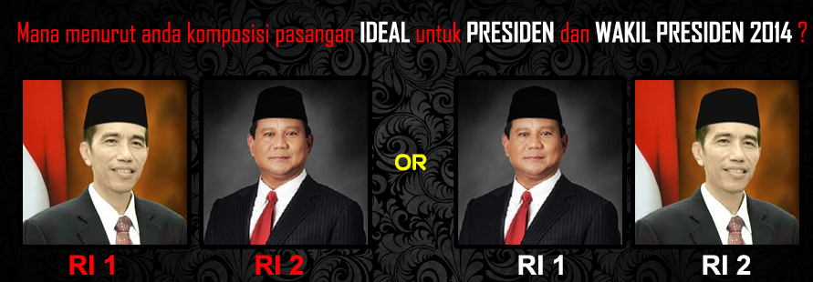 Agan pilih mana calon IDEAL CAPRES dan CAWAPRES 2014 ? ( + FOTO )