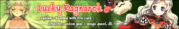 &#91; Private Server &#93; Lucky-Ragnarok