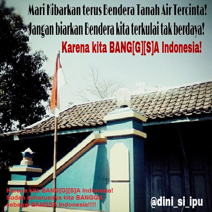 &#91;Kompetisi&#93; Saatnya Agan BANGGA sebagai BANGSA Indonesia &amp; ikutan #ProudOfIndonesia!